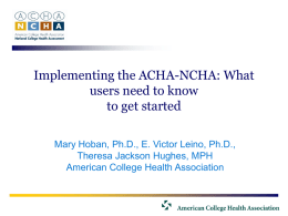 The ACHA-National College Health Assessment