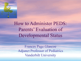 How to Administer PEDS: Parents’ Evaluation of