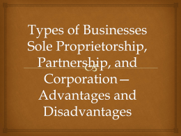 Types of Businesses Sole Proprietorship, Partnership, and