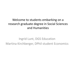 Welcome to students embarking on a research graduate