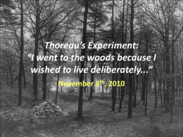 Thoreau’s Experiment: “I came here to live”