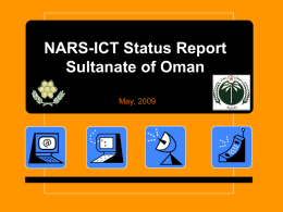 NARS-ICT Status Report Sultanate of Oman