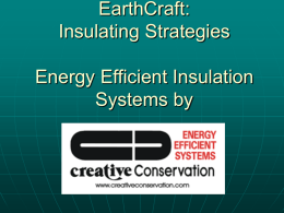 Energy Efficient Insulation Systems
