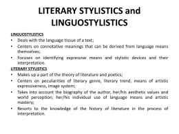 LITERARY STYLISTICS and LINGUOSTYLISTICS