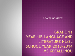 GRADE 11 YEAR 1IB LANGUAGE AND LITERATURE HL/SL …