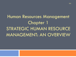 STRATEGIC HUMAN RESOURCE MANAGEMENT: AN OVERVIEW