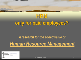 Human resource management. Alleen voor betaalde medewerkers?