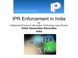 IPR Enforcement in India - Vaish Associates Advocates