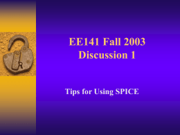 EE141 Fall 2003 Discussion 1 - University of California