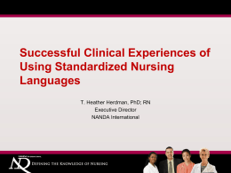 Successful Clinical Experiences of Using Standardized