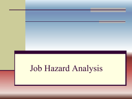 PowerPoint Presentation - Worksite Hazard Analysis