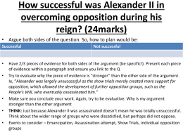 How successful was Alexander II in overcoming opposition