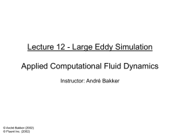 Large Eddy Simulation - Consulting & Performing Industrial