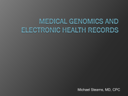 Medical Genomics and Electronic Health Records
