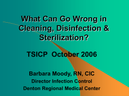 The W-M-D of Disinfection/Sterilization Killiing Germs may