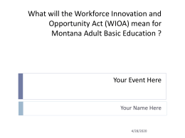 What Will the Workforce Investment and Opportunity Act