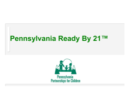 Pennsylvania Ready By 21™