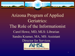 Arizona Program of Applied Geriatrics: The Role of the
