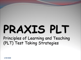 PRAXIS Workshop II PLT Test Taking Strategies