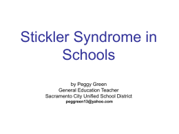 Stickler Syndrome in Schools by Peggy Green General