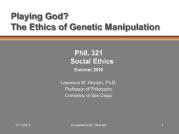 Playing God? The Ethics of Genetic Manipulation