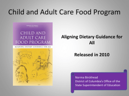Nutrition Recommendations for the Child and Adult Care