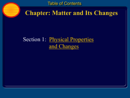 Matter: Physical and Chemical Properties and Changes