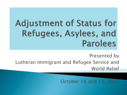 Refugee and Asylee Adjustment of Status