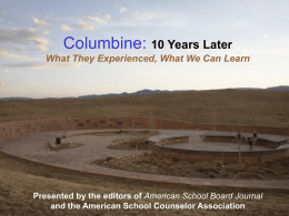 Columbine: 10 Years Later - American School Board Journal