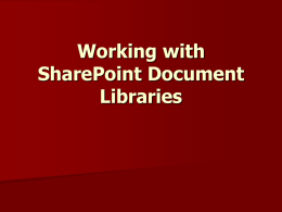 Working with SharePoint Document Libraries