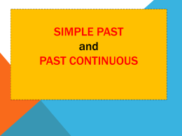 Past Tense and Past Continuous Verbs