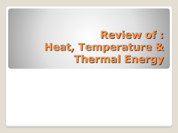 Heat, Temperature & Thermal Energy