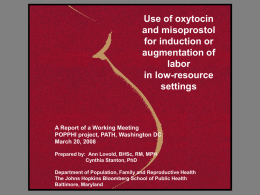 Induction and Augmentation of Labor with Oxytocin or