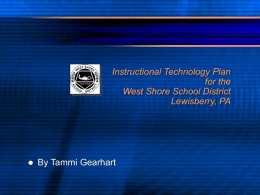 Instructional Technology Plan for the West Shore School