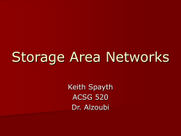 Storage Area Networks - SXU Computer Science