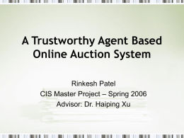 A Trustworthy Agent Based Online Auction System