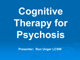 Cognitive Therapy for Psychosis Presentation