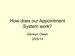 How does our Appointment System work?