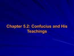 Chapter 5.2: Confucius and His Teachings