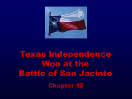 Independence Won at the Battle of San Jacinto