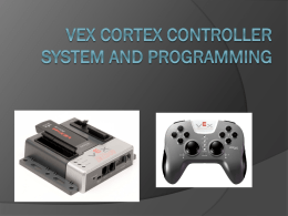 Vex Cortex Controller System Programming