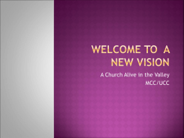Welcome to a new vision
