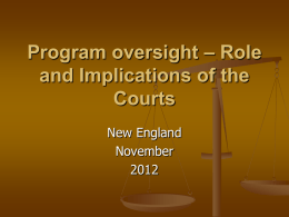 Program oversight – Role and Implications of the Courts