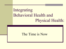 Integrating Behavioral Health and Physical Health: