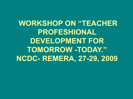 OPENING REMARKS AT THE WORKSHOP ON &ldquo;TEACHER &hellip;