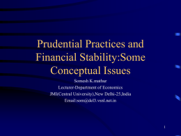 Prudential Practices and Financial Stability:Some