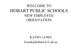 WELCOME TO HOBART PUBLIC SCHOOLS NEW EMPLOYEE ORIENTATION