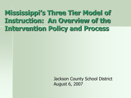 Teacher Support Teams : Mississippi’s Intervention Policy