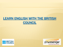 ENGLISH WITH THE BRITISH COUNCIL