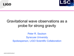 Gravitational wave observations as a probe for strong gravity